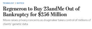 Regeneron Buys 23andMe data privacy issues